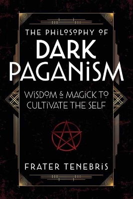 Book cover for The Philosophy of Dark Paganism