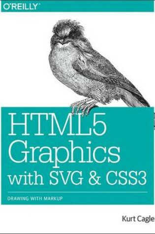 Cover of HTML5 Graphics with SVG & CSS3