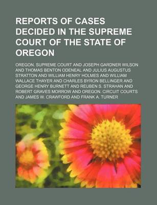 Book cover for Reports of Cases Decided in the Supreme Court of the State of Oregon Volume 4