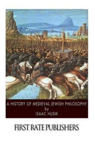 Cover of A History of Medieval Jewish Philosophy