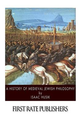 Book cover for A History of Medieval Jewish Philosophy