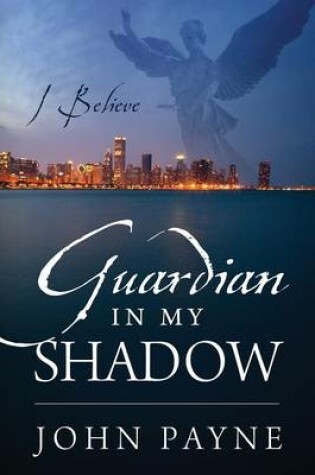 Cover of Guardian In My Shadow