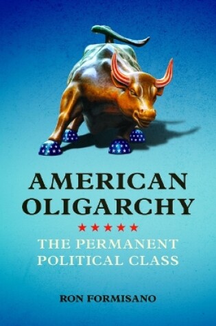 Cover of American Oligarchy