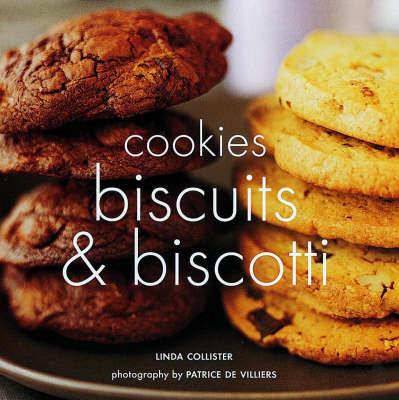 Book cover for Cookies, Biscuits and Biscotti