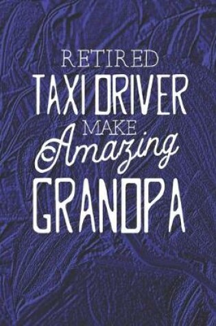 Cover of Retired Taxi Driver Make Amazing Grandpa