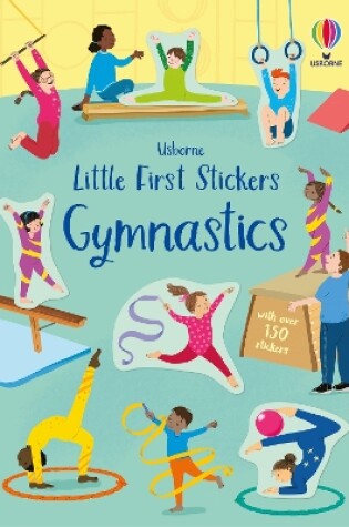 Cover of Little First Stickers Gymnastics
