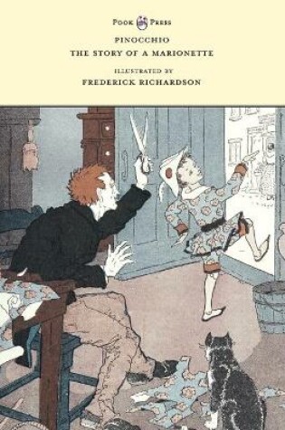 Cover of Pinocchio - The Story of a Marionette - Illustrated by Frederick Richardson