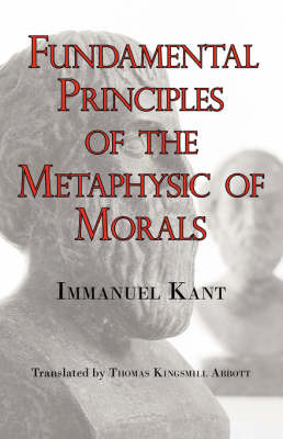 Book cover for Kant's Fundamental Principles of the Metaphysic of Morals
