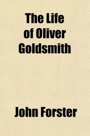 Cover of The Life of Oliver Goldsmith