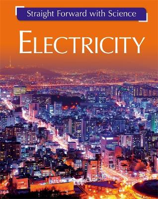 Book cover for Straight Forward with Science: Electricity