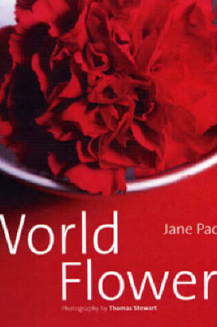 Cover of Jane Packer World Flowers