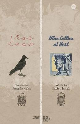 Cover of I Eat Crow + Blue Collar at Best