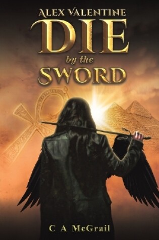Cover of Alex Valentine: Die by the Sword