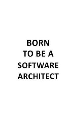 Cover of Born To Be A Software Architect