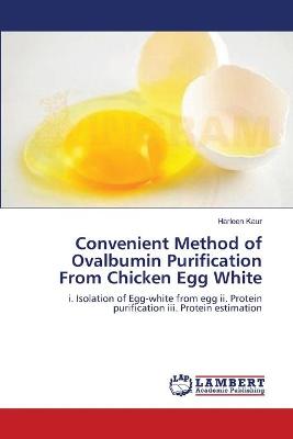 Book cover for Convenient Method of Ovalbumin Purification From Chicken Egg White