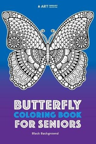 Cover of Butterfly Coloring Book For Seniors