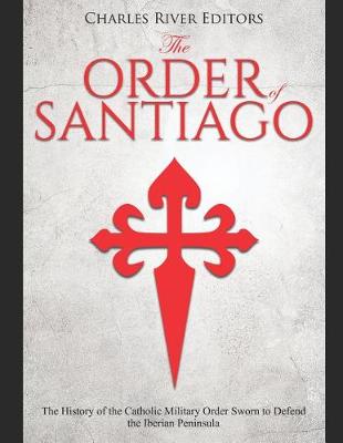 Book cover for The Order of Santiago