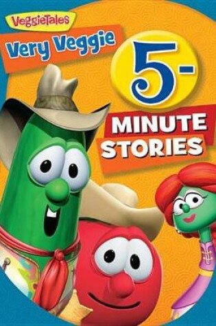 Cover of VERY VEGGIE 5-MINUTE STORIES
