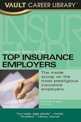 Cover of Vault Guide to the Top Insurance Employers