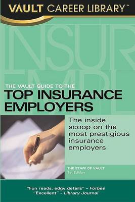 Book cover for Vault Guide to the Top Insurance Employers