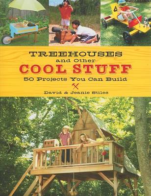 Book cover for Treehouses and Other Cool Stuff