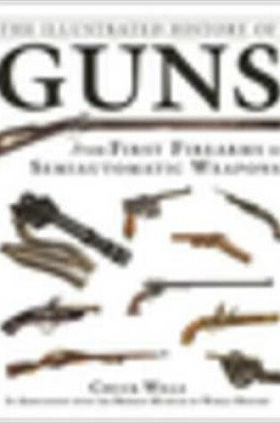 Cover of The Illustrated History of Guns