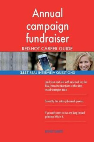 Cover of Annual campaign fundraiser RED-HOT Career Guide; 2557 REAL Interview Questions