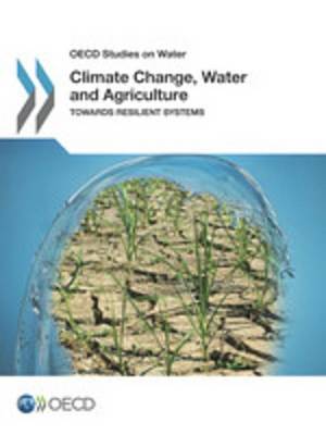 Book cover for Climate Change, Water and Agriculture