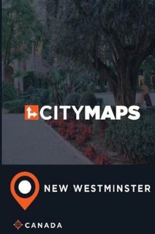 Cover of City Maps New Westminster Canada