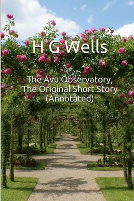 Book cover for The Avu Observatory, the Original Short Story (Annotated)