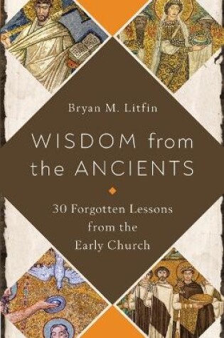 Cover of Wisdom from the Ancients