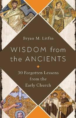 Book cover for Wisdom from the Ancients