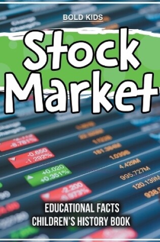 Cover of Stock Market Educational Facts Children's History Book