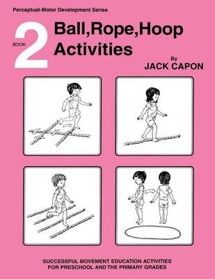 Book cover for Ball, Rope, Hoop Activities