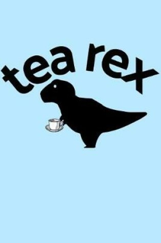 Cover of Tea Rex