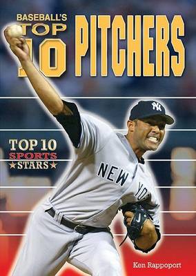 Cover of Baseball's Top 10 Pitchers