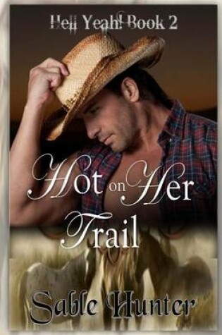 Cover of Hot on Her Trail