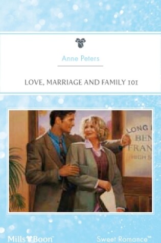 Cover of Love, Marriage And Family 101