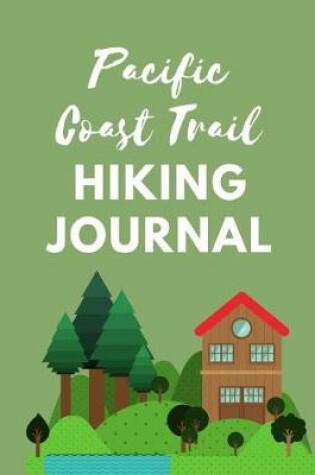Cover of Pacific Coast Trail Hiking Journal