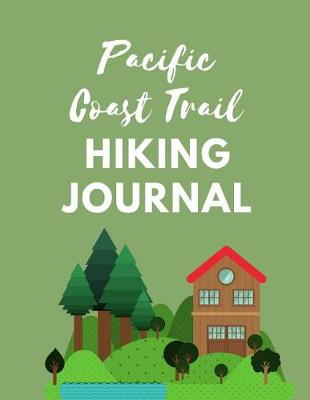 Book cover for Pacific Coast Trail Hiking Journal