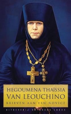 Book cover for Hegoumena Thaïssia van Leouchino