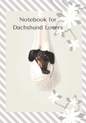 Book cover for Notebook for Dachshund Lovers