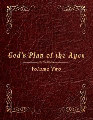 Book cover for God's Plan of the Ages Volume 2
