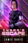Book cover for Cyber's Escape