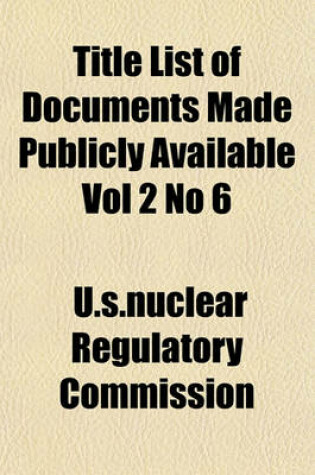 Cover of Title List of Documents Made Publicly Available Vol 2 No 6