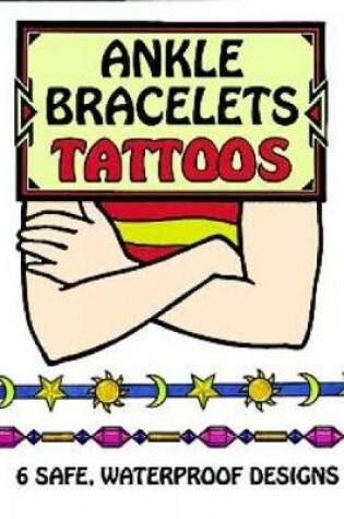 Cover of Ankle Bracelets Tattoos