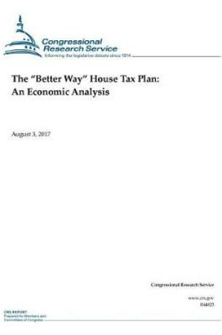 Cover of The "Better Way" House Tax Plan