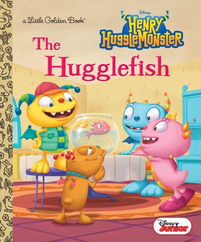Book cover for The Hugglefish (Disney Junior: Henry Hugglemonster)