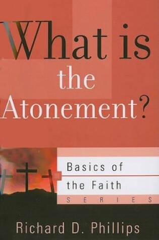 Cover of What Is the Atonement?