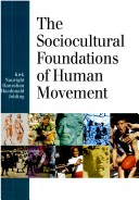 Book cover for Sociocultural Foundations of Human Movement